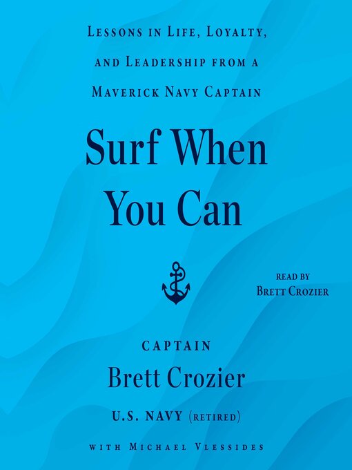 Title details for Surf When You Can by Brett Crozier - Available